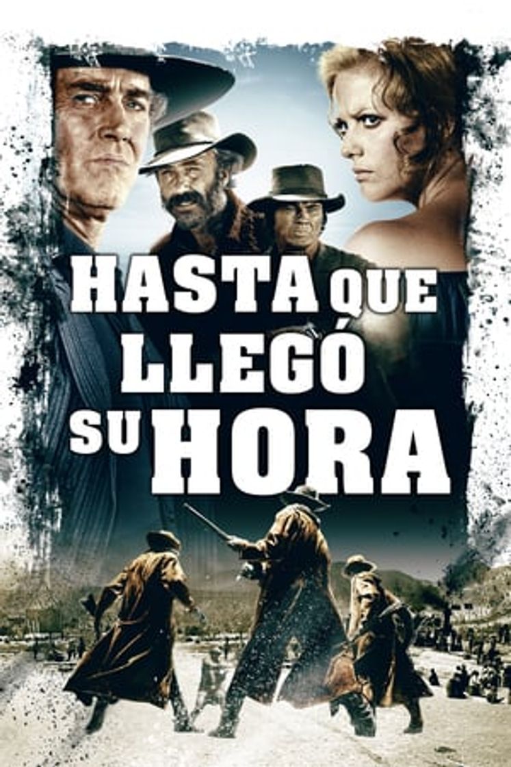 Película Hasta que llegó su hora