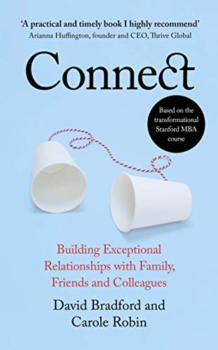 Book Connect: Building Exceptional Relationships with Family, Friends and Colleagues