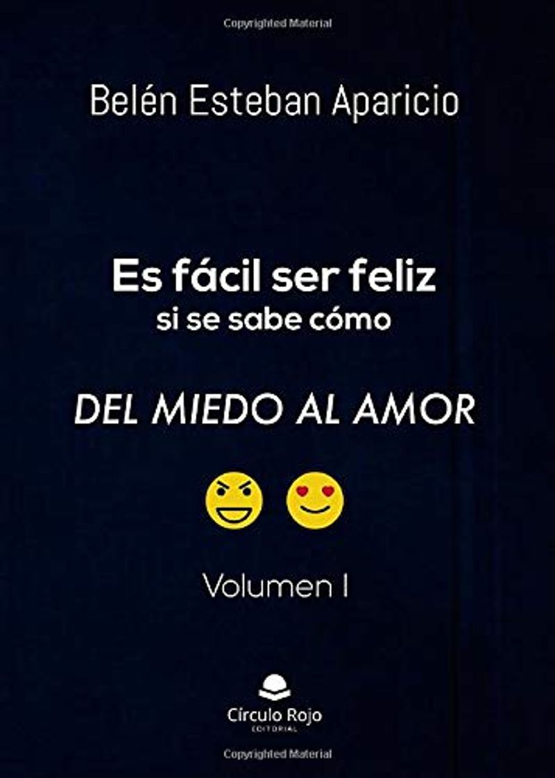 Libro Es fácil ser feliz si se sabe cómo