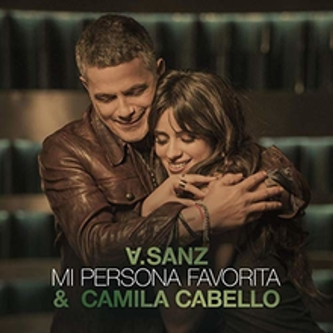 Moda Mi persona favorita          Alejandro Sanz y Camila Cabello