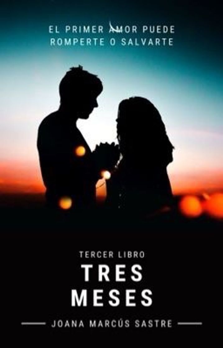 Tres meses - Joana Marcus