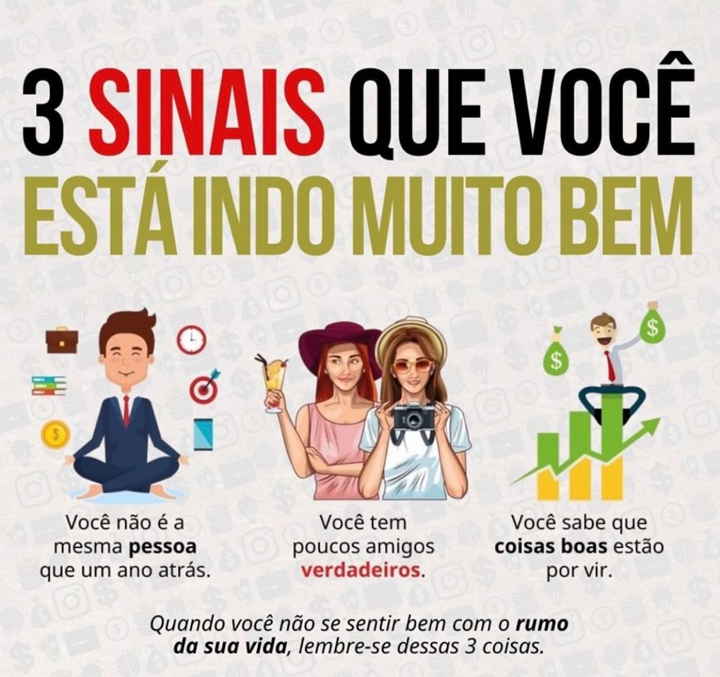 Fashion 3 sinais que você está indo muito bem! ☺️