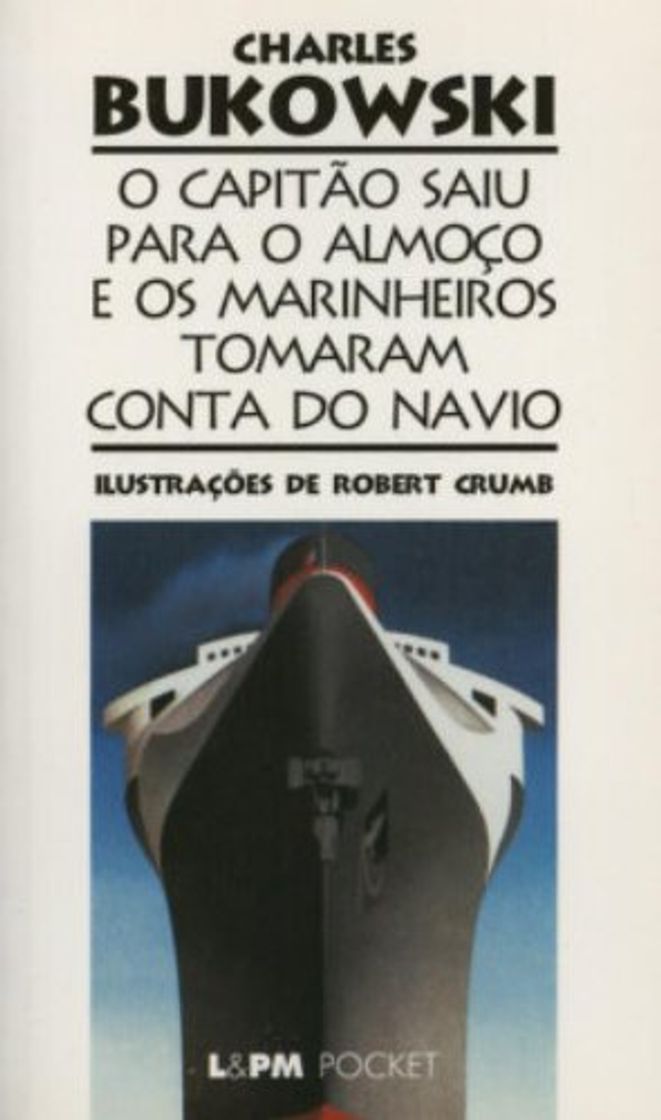 Libro O Capitão Saiu Para O Almoço E Os Marinheiros Tomaram Conta Do