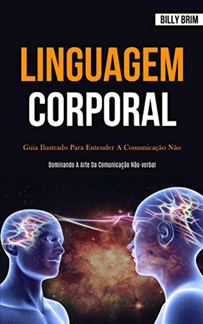 Libro Linguagem Corporal: Guia ilustrado para entender a comunicação não verbal