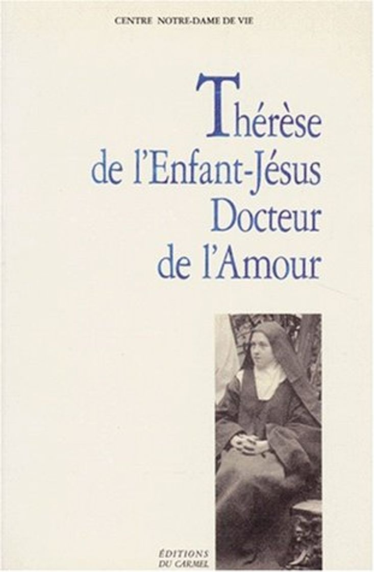 Libro Thérèse de l'Enfant-Jésus, docteur de l'amour