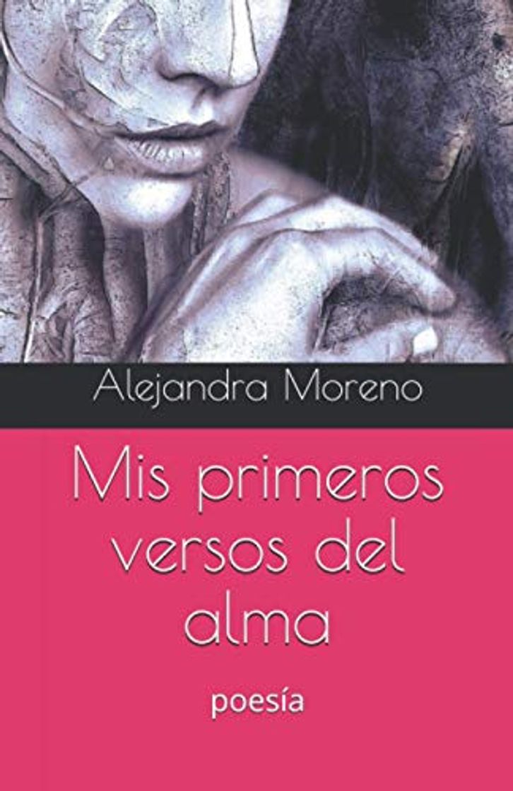 Book Mis primeros versos del alma: poesía