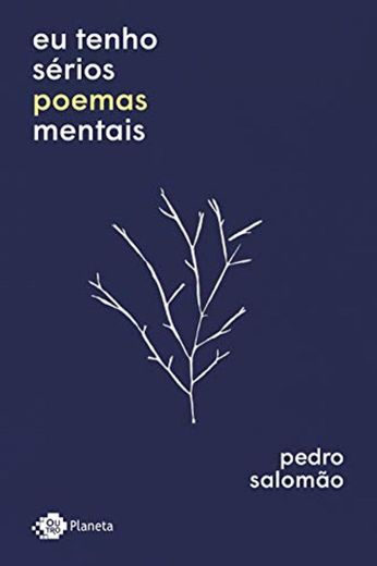 Eu tenho sérios poemas mentais (Português)