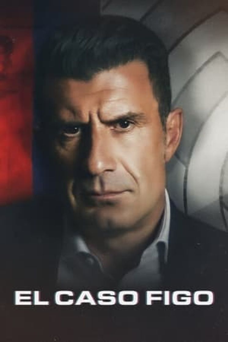 Película El caso Figo: El fichaje del siglo