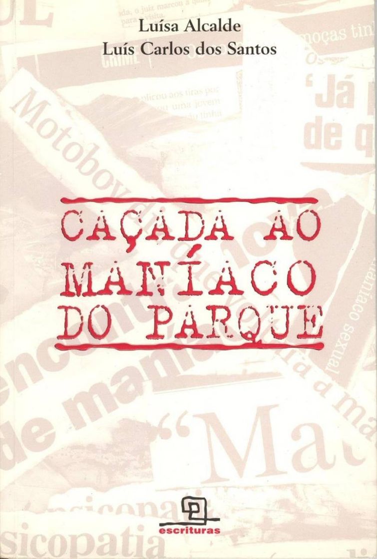 Libro Caçada ao maníaco do parque