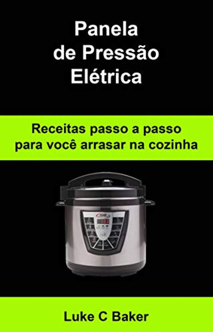 Product Panela de Pressão Elétrica Receitas passo a passo para você arrasar na