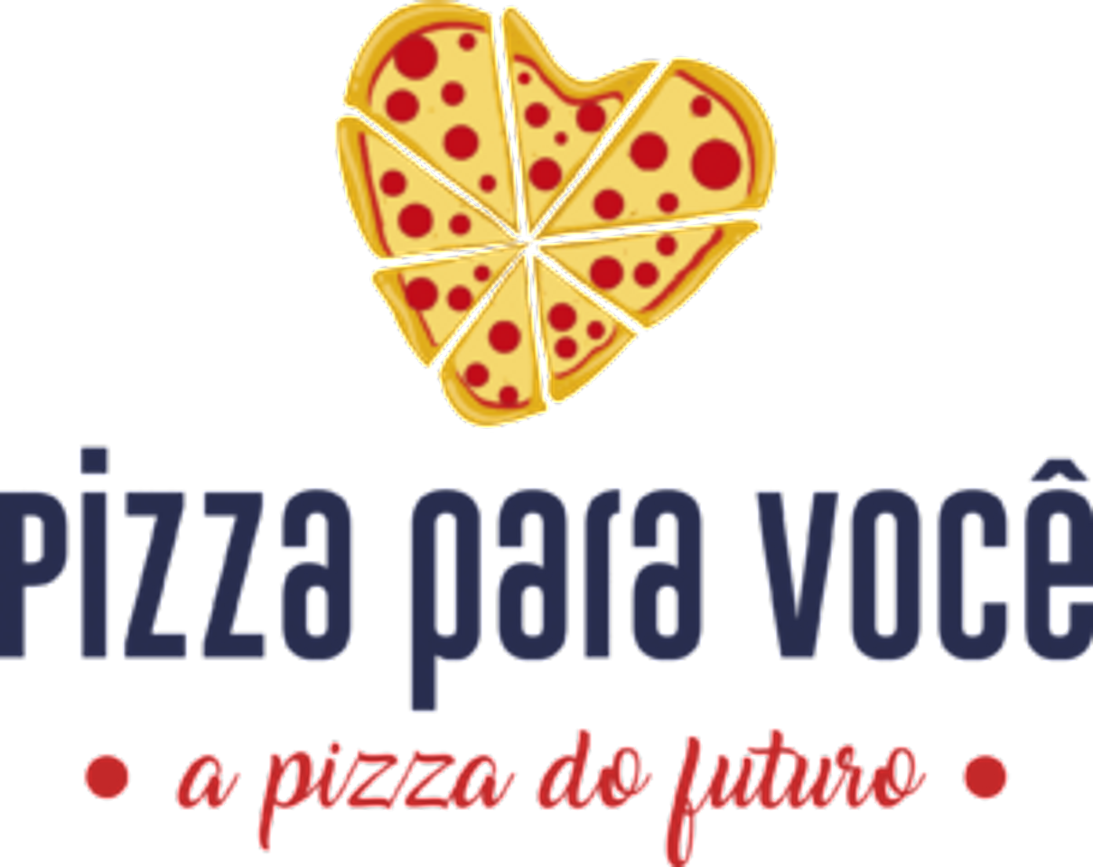 Restaurants Pizza para Você- A pizza do futuro.