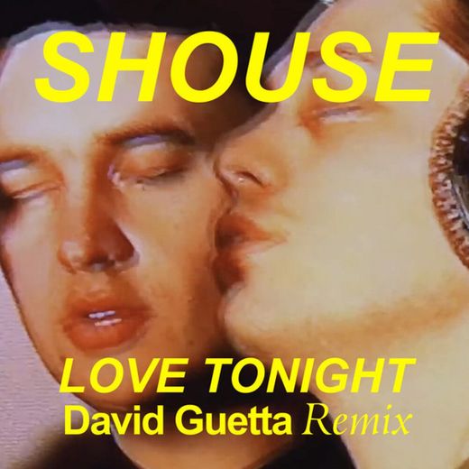 Love Tonight - David Guetta Remix Edit