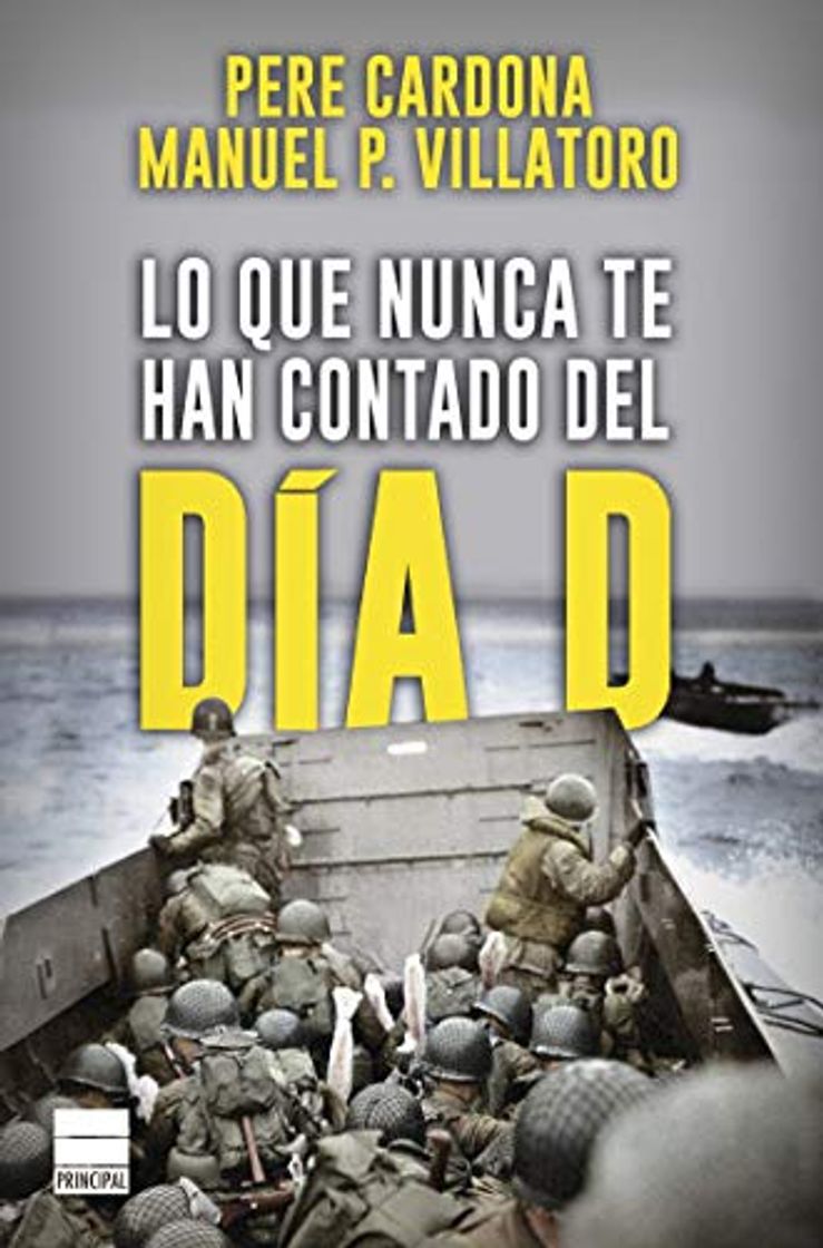 Libro Lo que nunca te han contado del Día D