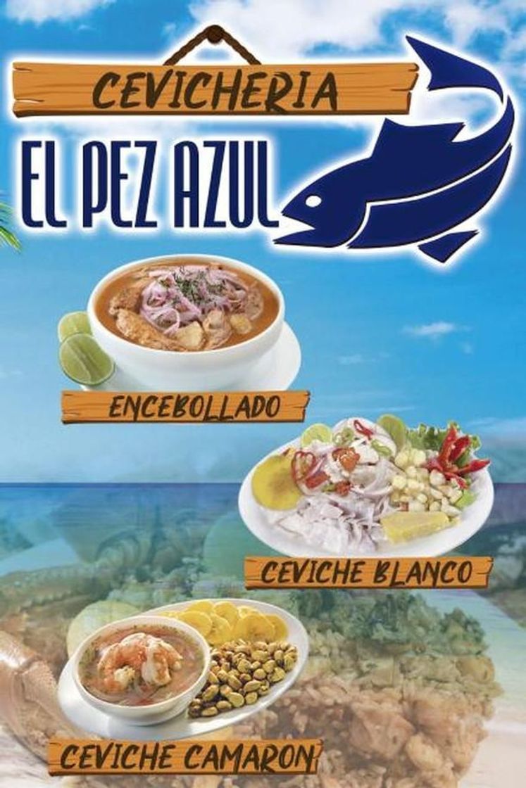 Restaurants EL PEZ AZUL CEVICHERIA