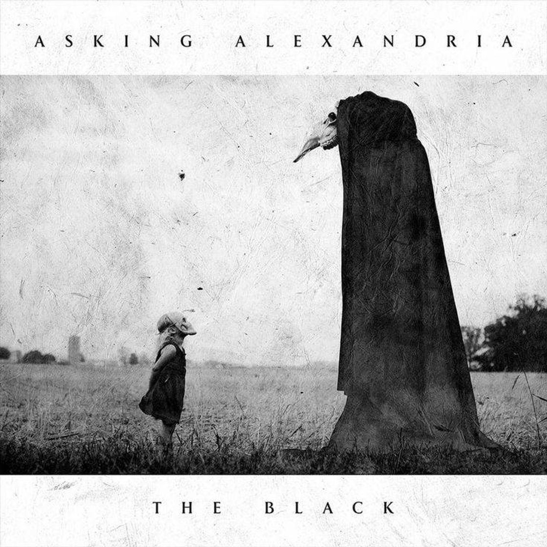 Canción Música: The Black - Asking Alexandria.