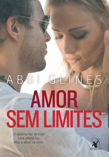 Livro - Amor Sem Limites (Rosemary beach) - Abbi Glines