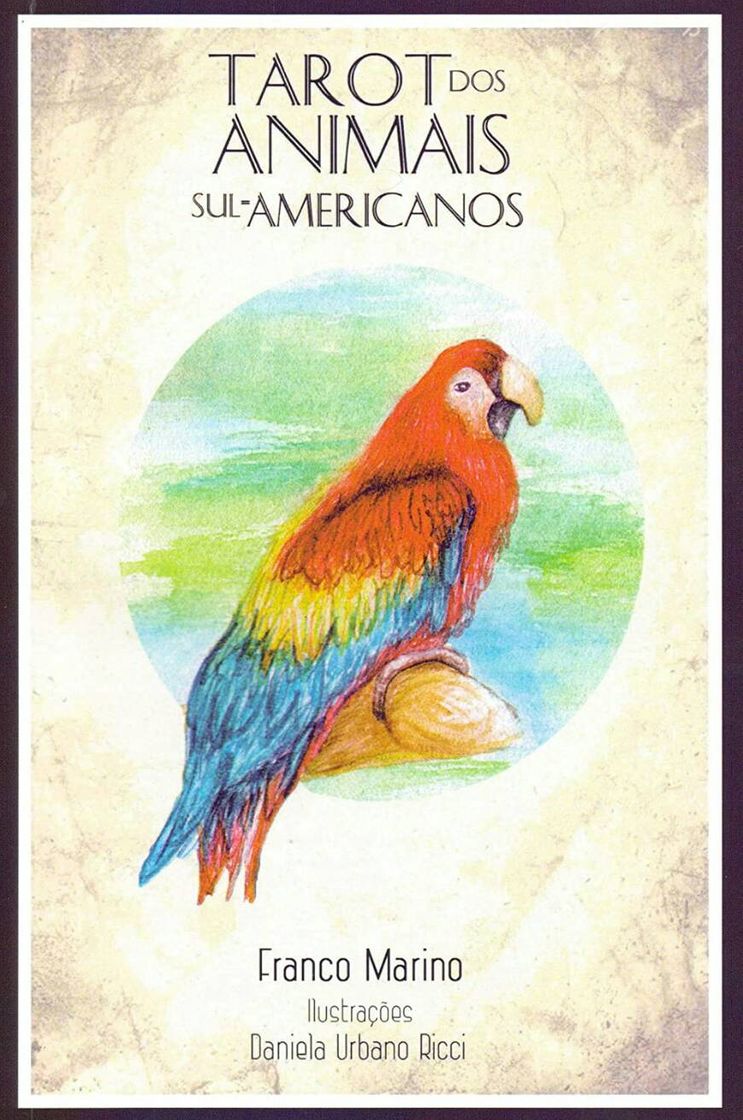 Libro Tarot dos Animais Sul Americanos - Franco Marino