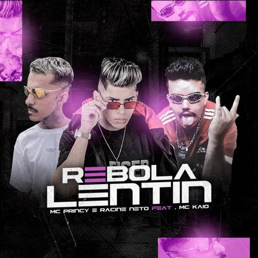 Rebola Lentin (feat. Mc Kaio) - Brega Funk