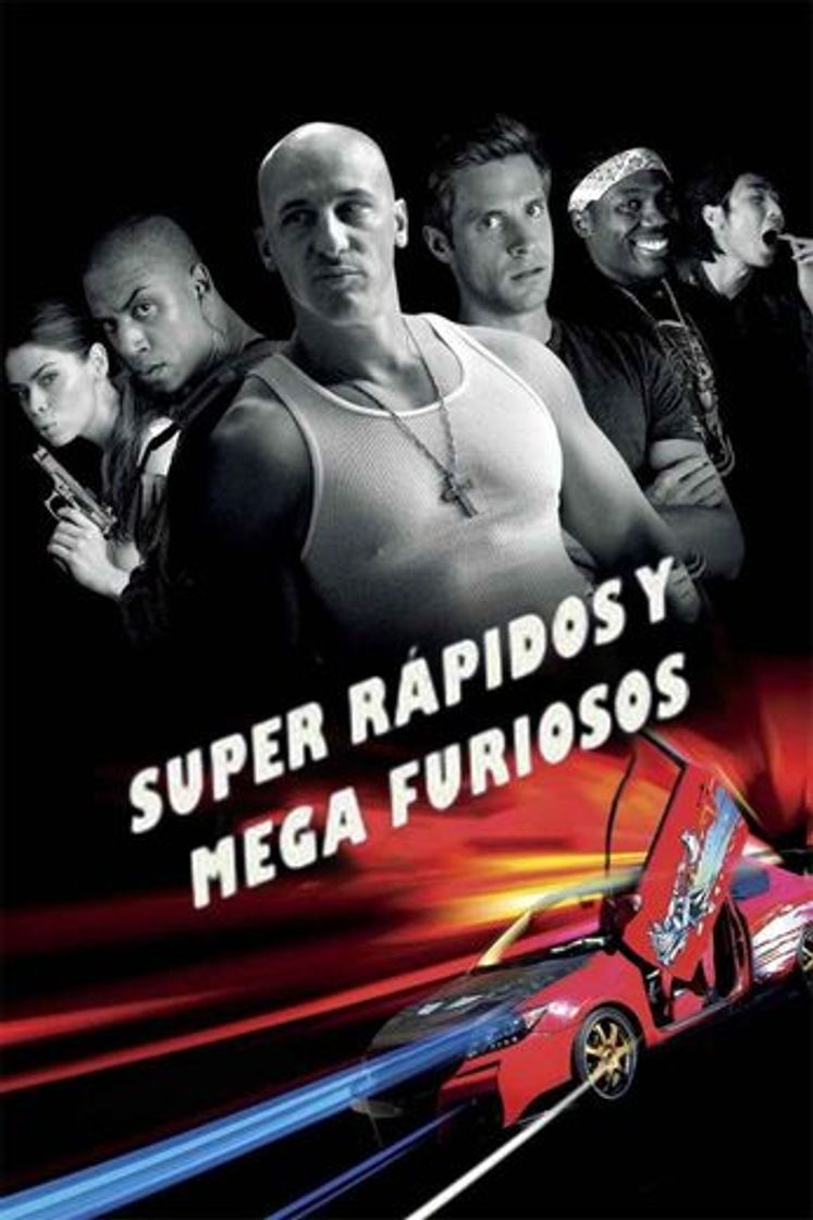 Movie Super rápidos y mega furiosos