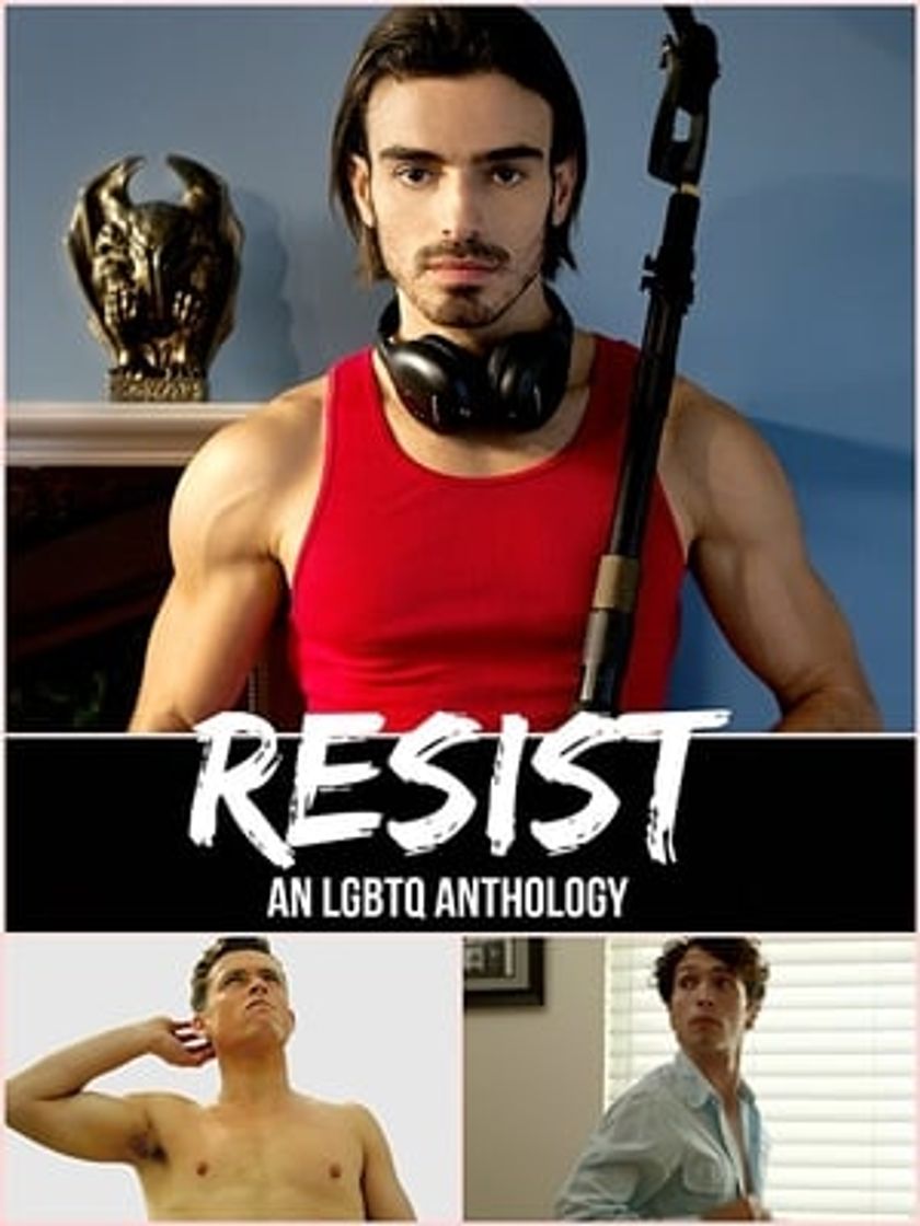 Movie Resist: an LGBTQ Anthology