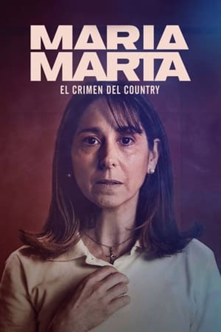 Serie María Marta: el crimen del country