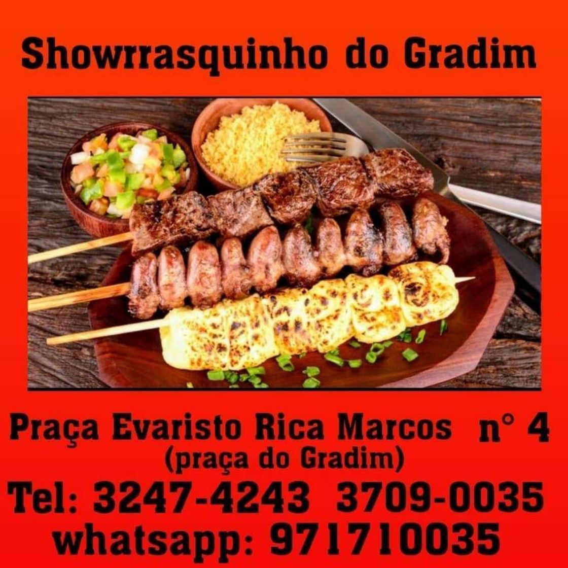 Restaurants Showrrasquinho e Completão da Praça Do Gradim