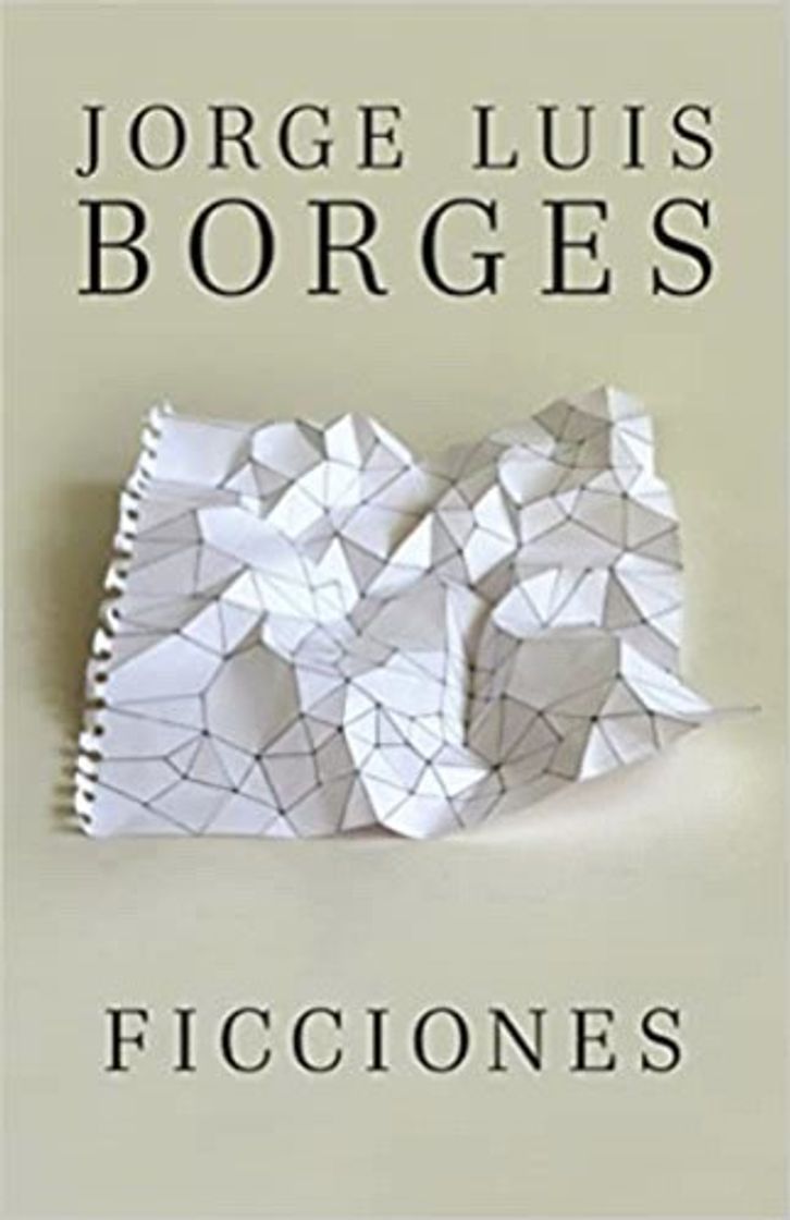 Libro “Ficciones” Por Jorge Luis Borges