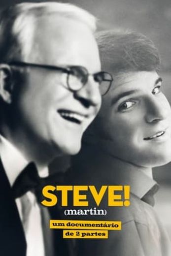 STEVE! (martin): um documentário de 2 partes