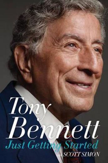 Tony Bennett - Just Getting Started 