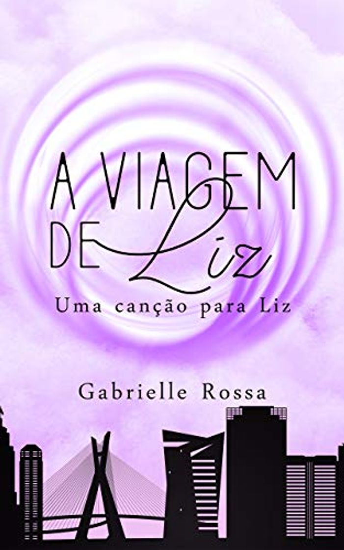 Libro A Viagem de Liz: Uma Canção para Liz