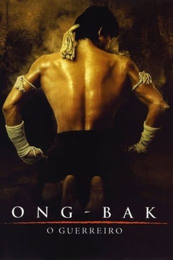 Ong Bak: Muay Thai Warrior