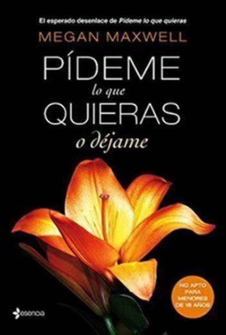 Libro Pídeme lo que quieras o déjame