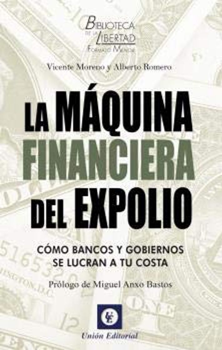 Libro La máquina financiera del expolio: Cómo bancos y gobiernos se lucran a