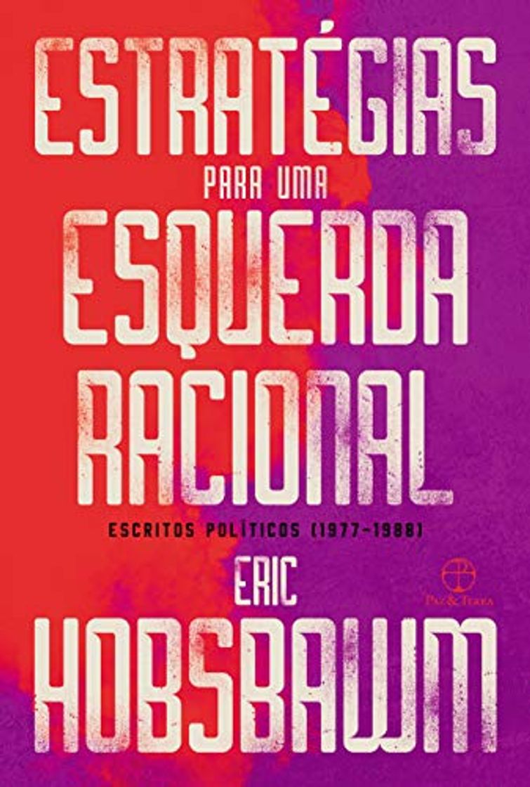 Libro Estrategias Para Uma Esquerda Racional - Escritos politicos 1977–1988