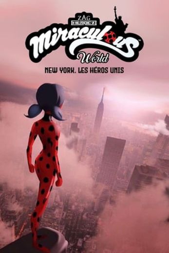 Miraculous World: New York, United HeroeZ