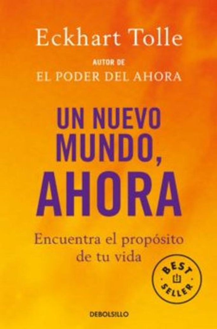 Libro UN NUEVO MUNDO, AHORA | ECKHART TOLLE | Casa del Libro