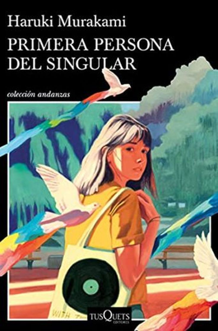 Libro Primera persona del singular - Haruki Murakami