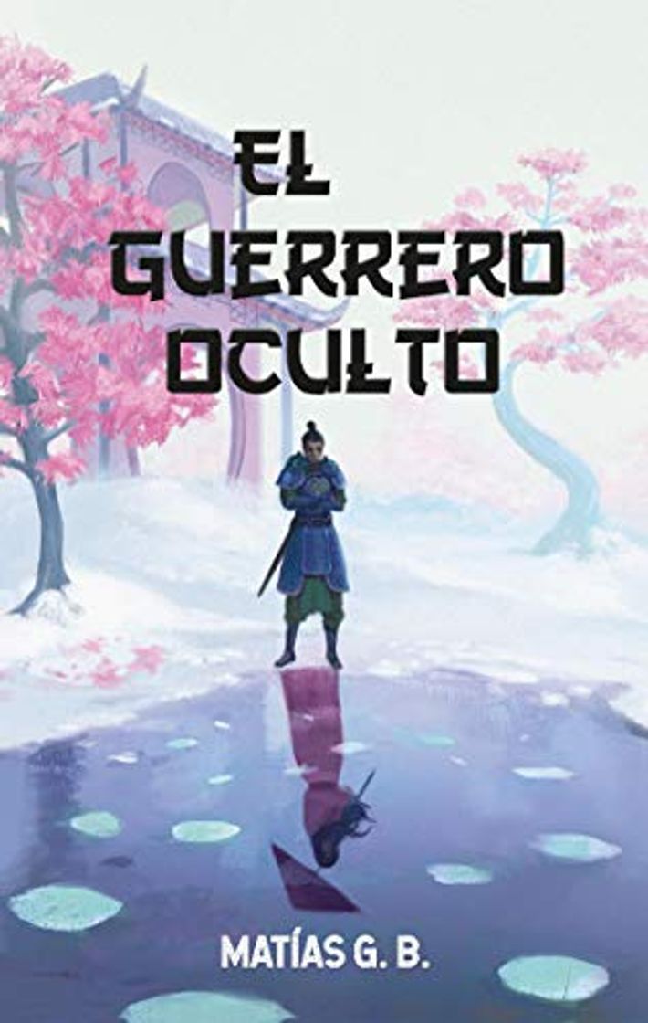 Book El guerrero oculto