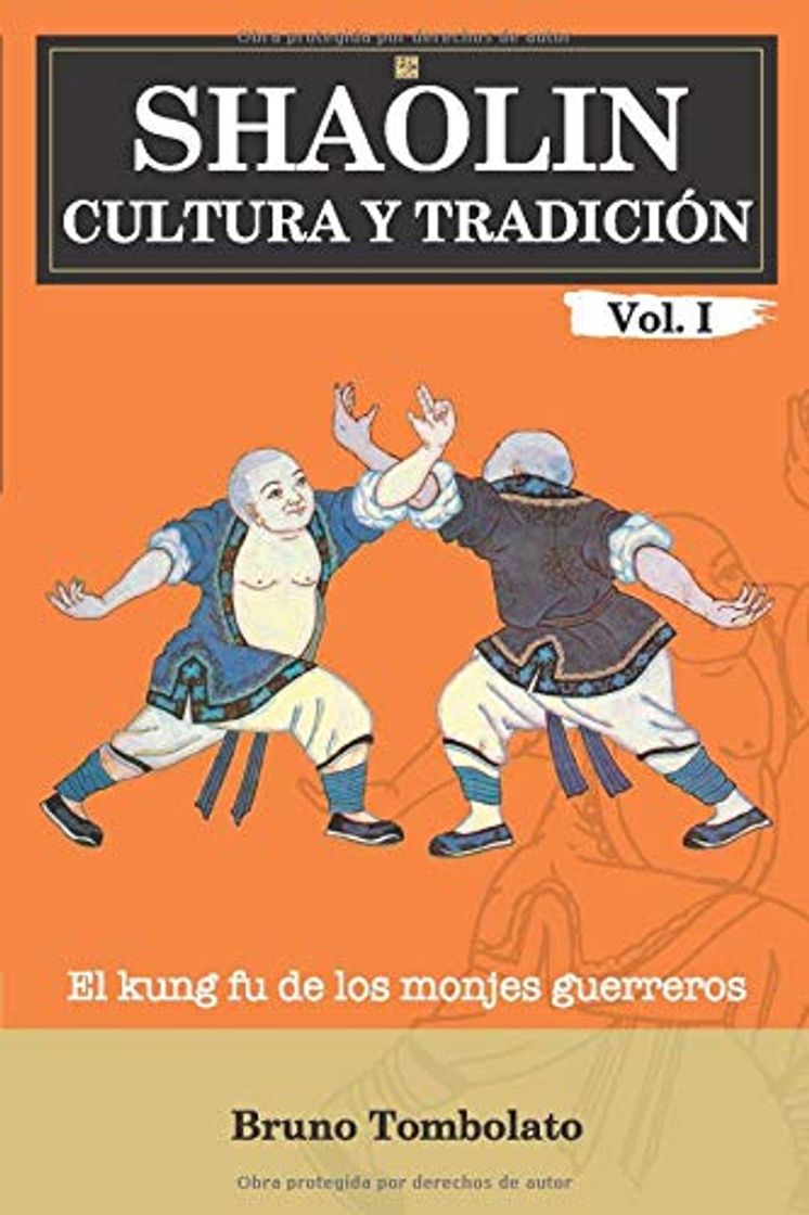 Libro Shaolin: cultura y tradición: El kung fu de los monjes guerreros