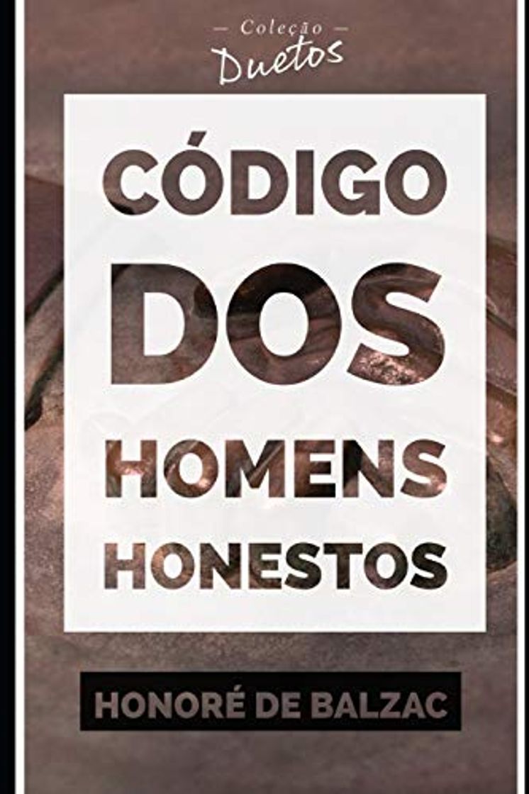 Libro Código dos Homens Honestos ou a Arte de não ser Enganado por