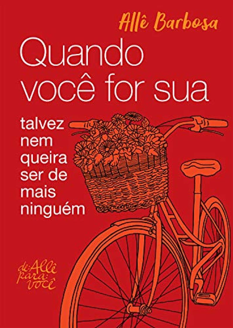 Book Quando você for sua: talvez não queira ser de mais ninguém