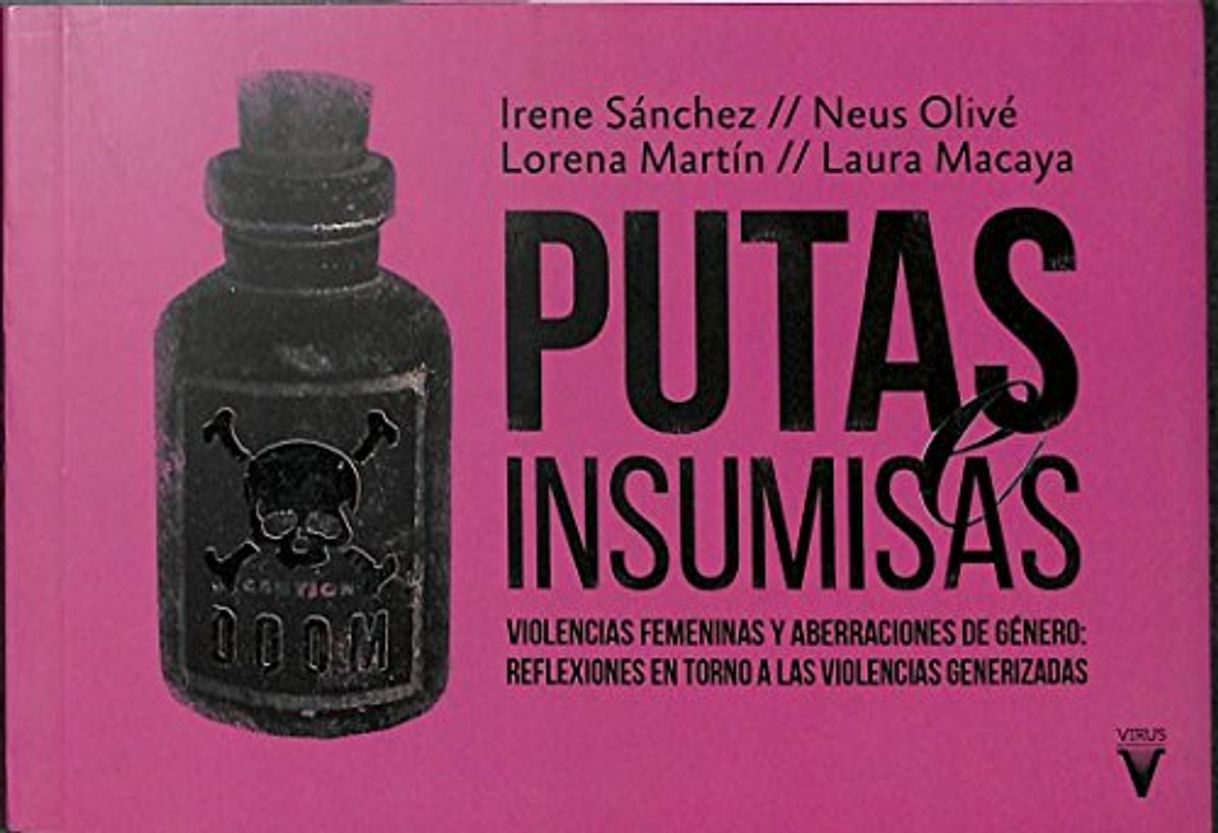 Libro Putas e insumisas: Violencias femeninas y aberraciones de género: reflexiones en torno