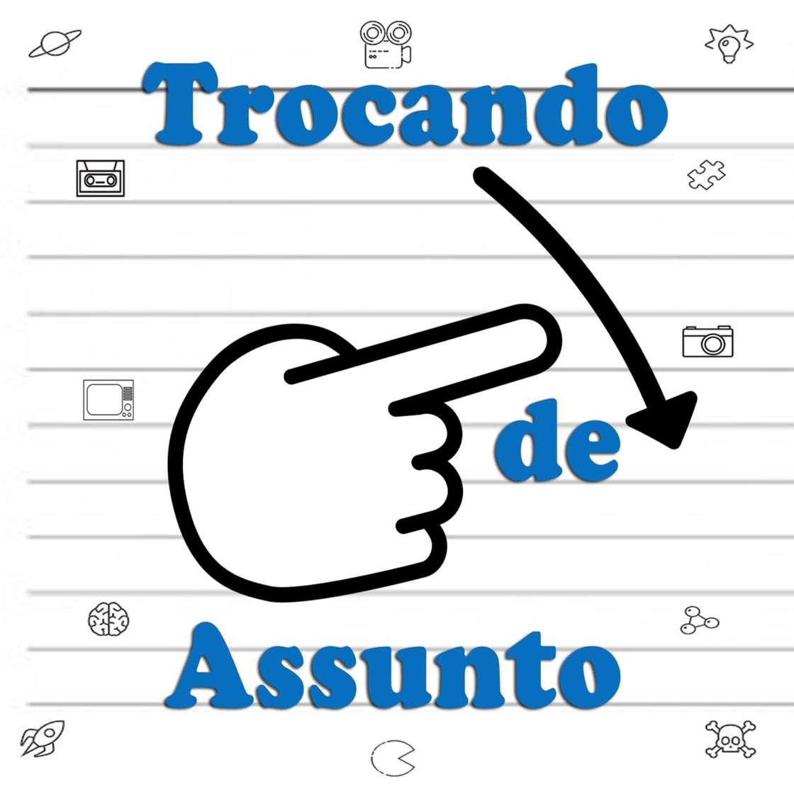 Moda Podcast Trocando de Assunto - TDA