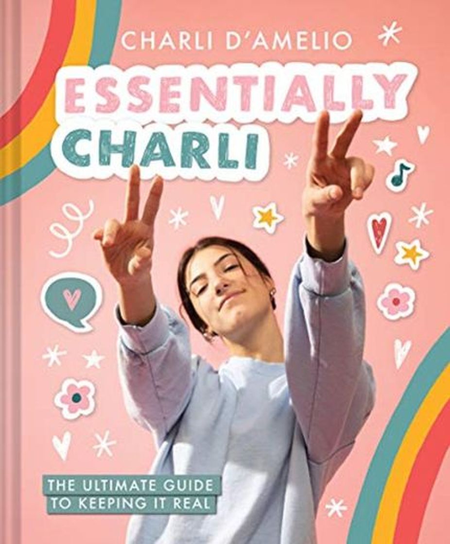 Books Essentially Charli: The Ultimate Guide to Keeping It Real