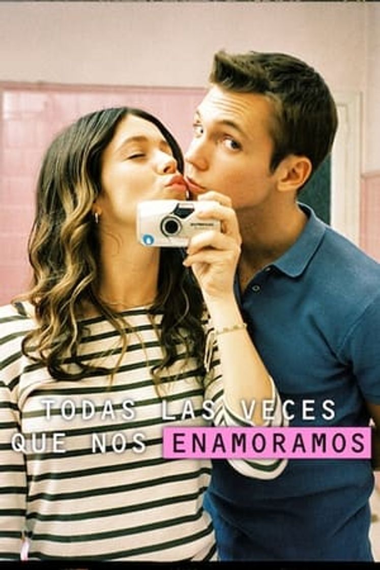 Serie Todas las veces que nos enamoramos