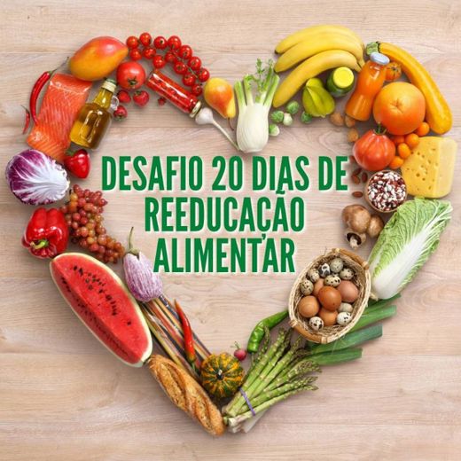 Desafio 20 dias de reeducação alimentar