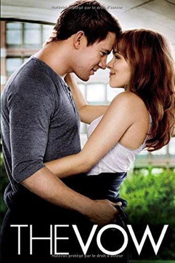 The Vow: The Vow Movie