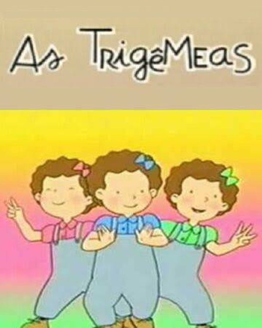 As trigêmeas 
