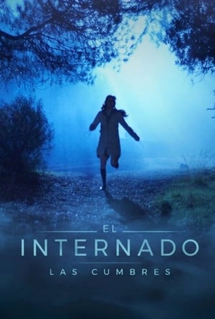 Serie El internado: Las Cumbres