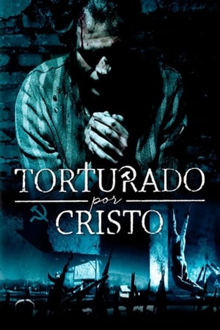 Película Tortured for Christ